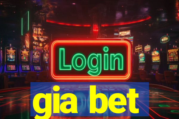 gia bet