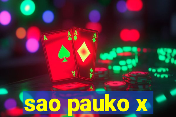 sao pauko x