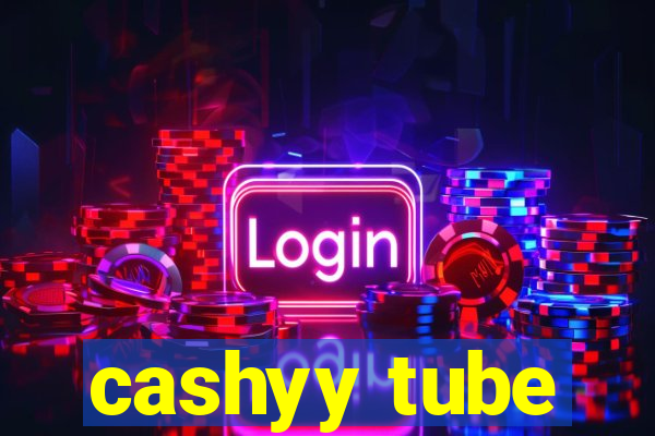 cashyy tube