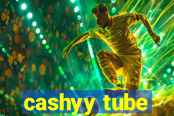 cashyy tube