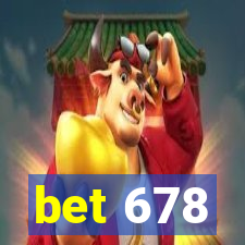 bet 678