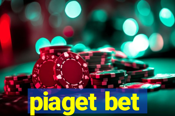 piaget bet