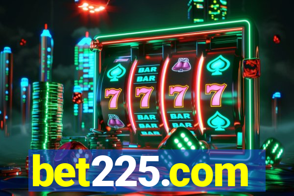 bet225.com