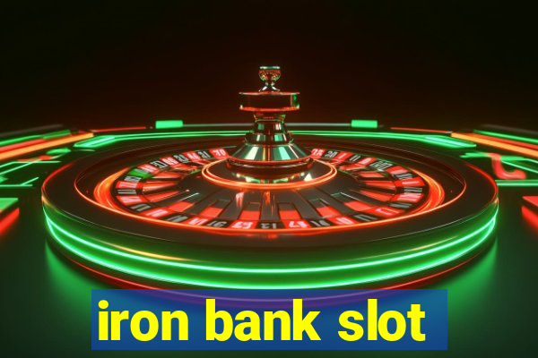 iron bank slot