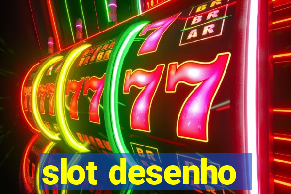 slot desenho