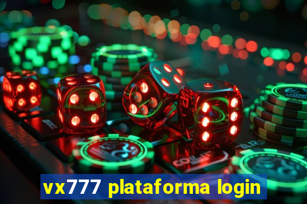 vx777 plataforma login