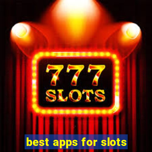 best apps for slots