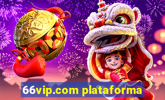 66vip.com plataforma