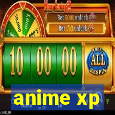 anime xp