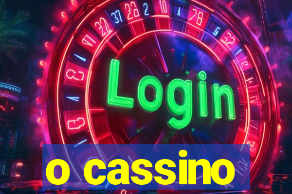 o cassino