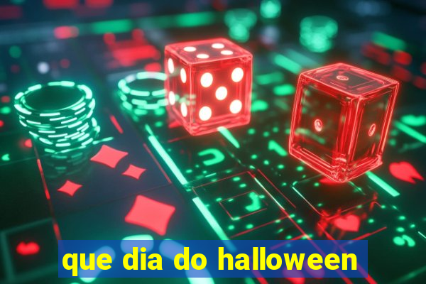 que dia do halloween