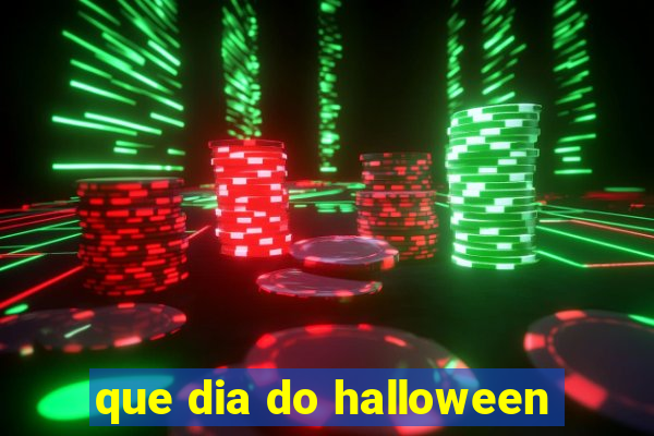 que dia do halloween