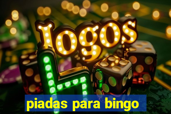 piadas para bingo