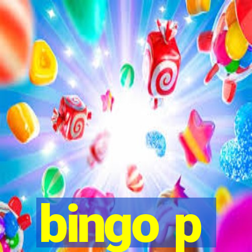 bingo p