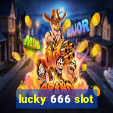 lucky 666 slot