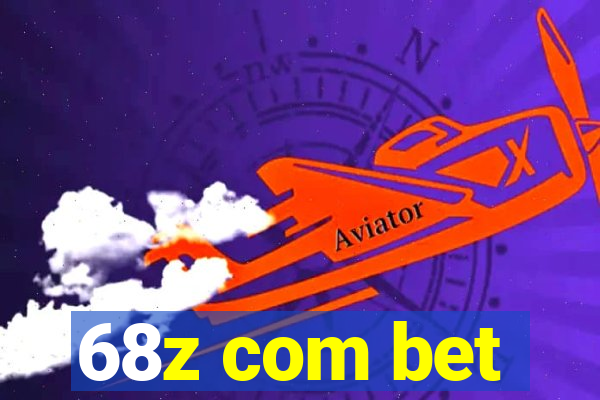 68z com bet