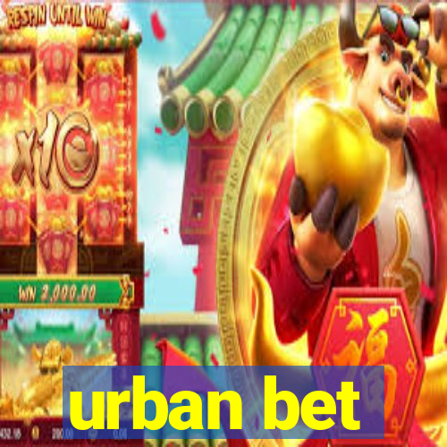 urban bet