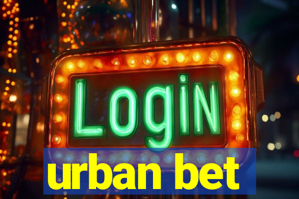 urban bet