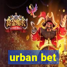 urban bet