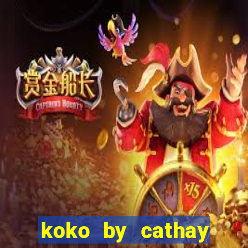 koko by cathay united bank