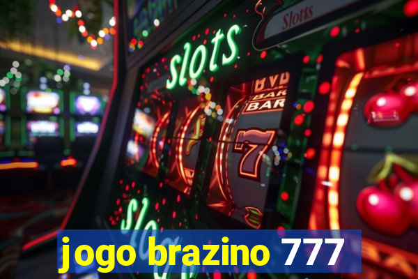 jogo brazino 777