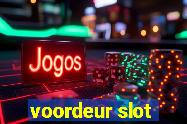 voordeur slot