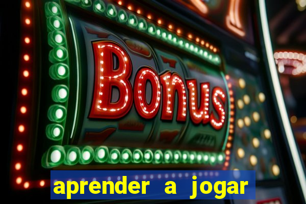 aprender a jogar no tigre