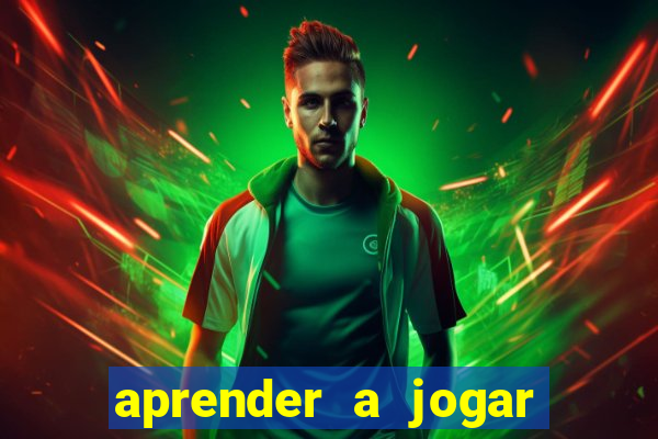 aprender a jogar no tigre