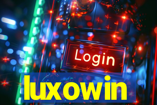 luxowin