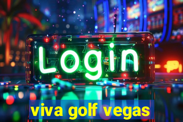 viva golf vegas