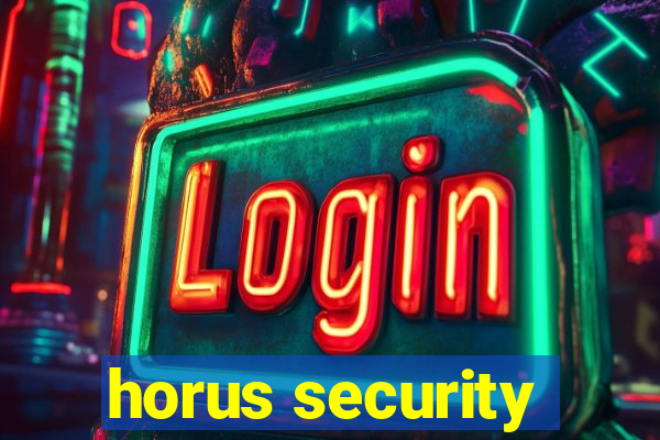 horus security