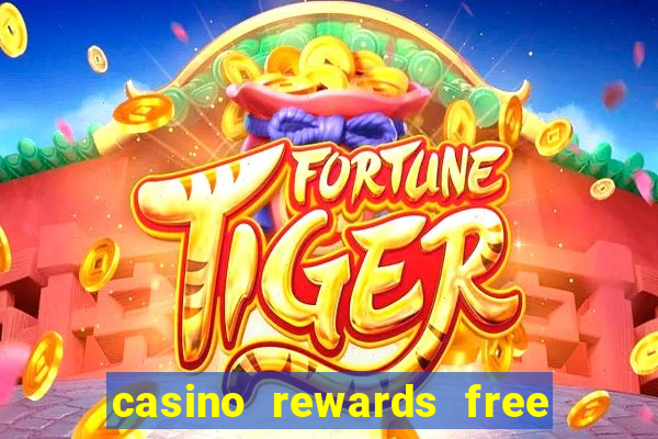 casino rewards free spins no deposit