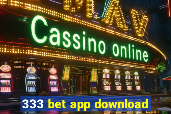 333 bet app download