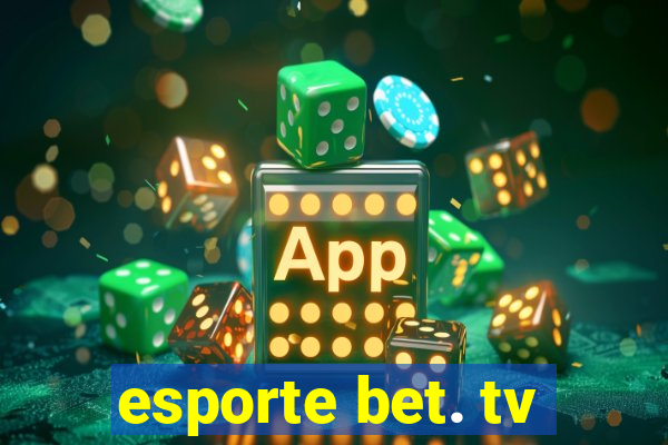 esporte bet. tv