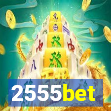 2555bet