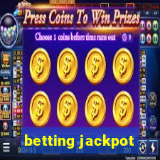 betting jackpot