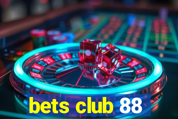 bets club 88