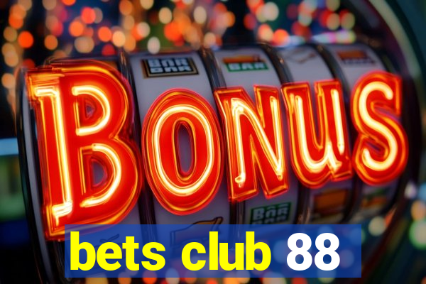 bets club 88