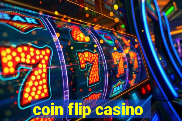 coin flip casino