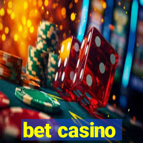 bet casino