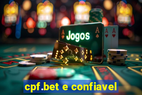 cpf.bet e confiavel