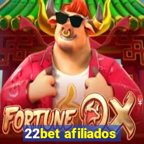 22bet afiliados