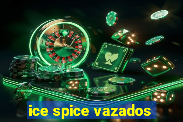 ice spice vazados