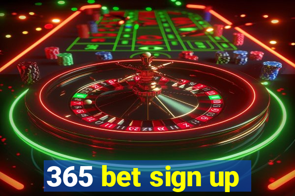 365 bet sign up