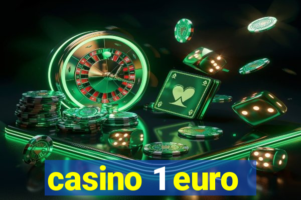 casino 1 euro