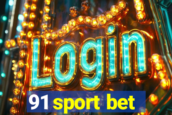 91 sport bet