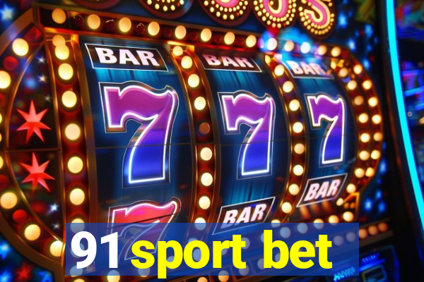 91 sport bet