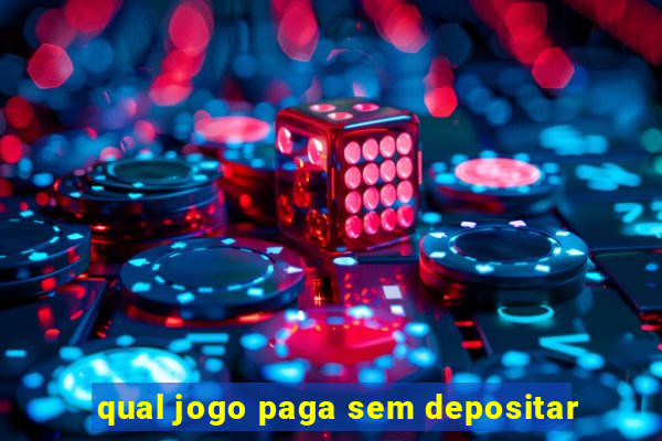 qual jogo paga sem depositar