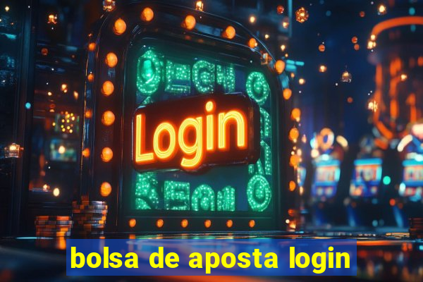 bolsa de aposta login