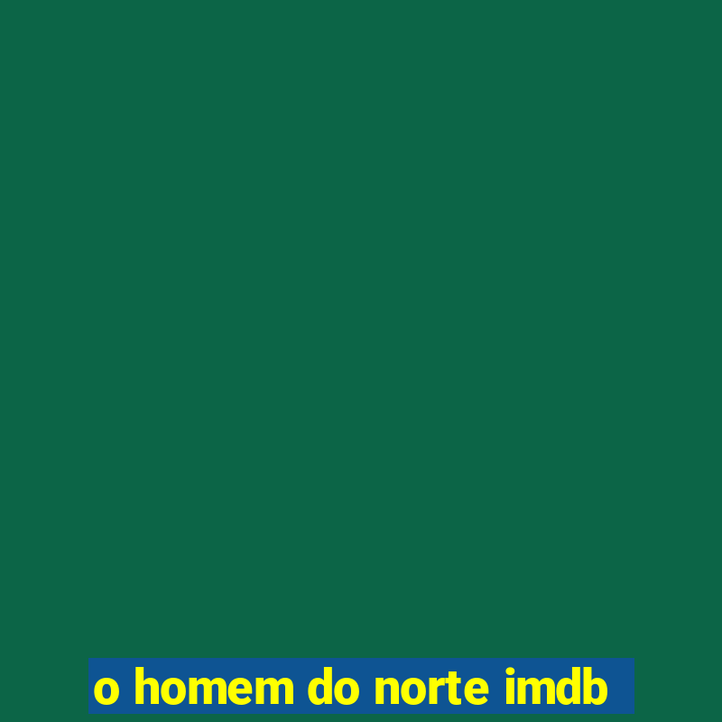 o homem do norte imdb